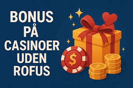 Dansk Casino Bonus Online Gratis - Alt Du Skal Vide!